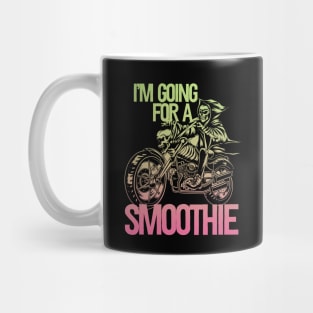 I'm Going For A Smoothie Mug